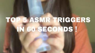 Top 5 ASMR triggers in 60 seconds