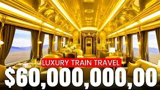 Luxury Train Travel A Peek Inside the Most Opulent Rail Experiences | Luxury Travel Guide | Travel