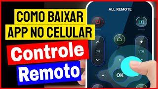 Controle remoto TV | Como Baixar e Usar o App Controle remoto TV no Celular