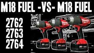 M18 FUEL - VS - M18 FUEL ( 2762 / 2763 / 2764 ) High Torque Impact Wrenches