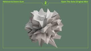 Helsloot & Goom Gum – Open The Gate (Original Mix) [Ritter Butzke Records]