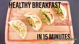 HEALTHY AND EASY BREAKFAST RECIPE IN 15 MINUTES || PITA BREAD RECIPES || EASY BREAKFAST RECIPES