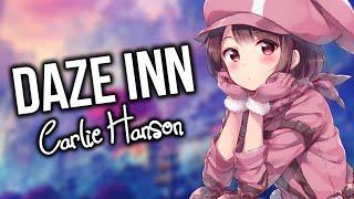 Nightcore - Daze Inn (Carlie Hanson) [Lyrics]