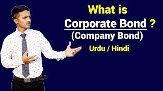 What is Corporate Bond (Company Bond) ? Urdu / Hindi