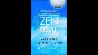 Zen Golf Lessons - Teachings from Dr. Joseph Parent