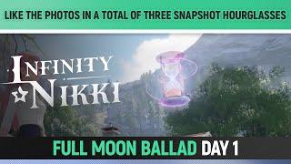 Infinity Nikki - Like the photos in a total of three Snapshot Hourglasses - Full Moon Ballad - Day 1