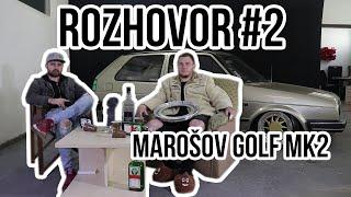 Rozhovor #2 Marošov Golf Mk2 | VAGPARK