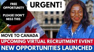 DON'T MISS THIS: Upcoming Virtual Recruitment in Canada: Step by Step guide on how to register.