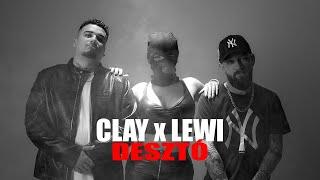 Clay x Lewi - DESZTÓ /Official 4k Videoclip/