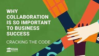 Why Collaboration is So Important to Your Business Success