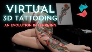 Virtual 3D Tattooing-A new Evolution in Learning