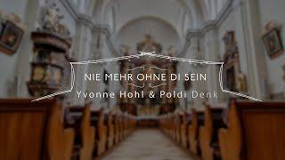 Nie mehr ohne di sein - Die Seer - Yvonne & Poldi