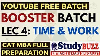 Booster Batch | Quants: Lecture 4: Time & Work | CAT-MBA Free Preparation