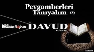 Peygamberleri Tanıyalım Hazreti Davud Aleyhisselam  İbrahim Soydan Erden