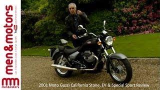 2001 Moto Guzzi California Stone, EV & Special Sport Review