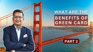 What are the benefits of green card | Acquest Advisors | Paresh Karia