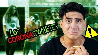 Los Corona zombies