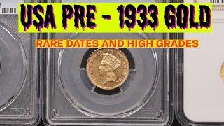 Rare & High Grade US Gold Coins