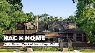 Early Life and Work of Frank Lloyd Wright