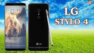 LG Stylo 4 Official Look, Specifications, Price, Release Date, Features, Camera, First Look, Launch