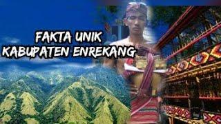 BUMI MASSENREMPULU !!! Fakta Unik Kabupaten Enrekang Sulawesi Selatan