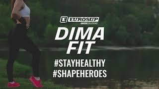 DIMA FIT by Eurosup - #StayHealthy