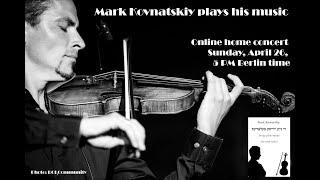 Mark Kovnatskiy plays his author program "New Yiddish Music" (Facebook  live streaming)