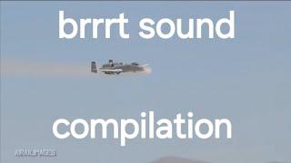 brrrt sound compilation (A-10, F-16, F-22, F-35, F-15, c-ram)