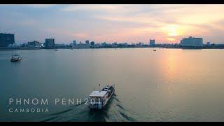 AERIAL DRONE 4K VIDEO -  PHNOM PENH 2017  [ CINEMATIC TRAVEL FILM ]