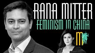 Feminism in China - Rana Mitter | Maiden Mother Matriarch 17