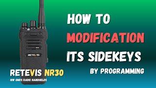 RETEVIS NR30 Side Keys Customization | GMRS Radio