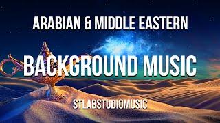 Arabian & Middle Eastern Background Music For Videos | Arabian Tale | Free Download