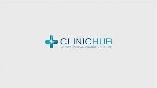 Clinichub-Where You Can Change Your Life!