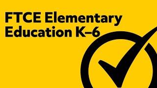 Free FTCE Elementary Education K–6 (060) Study Guide