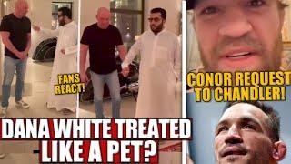 Turki Alalshikh HUMILIATING Dana White? Why Conor Mcgregor requesting Micheal Chandler?