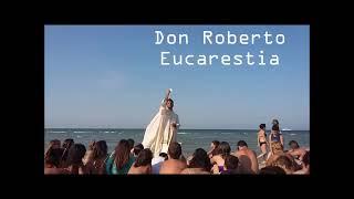 Don Roberto Fiscer - Eucarestia