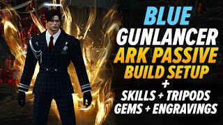 Lost Ark: UPDATED Blue Gunlancer Build w/ Ark Passive!