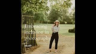 126. Embracing Inclusion in Photography: Lessons from Kelsey of Honey Bee Weddings