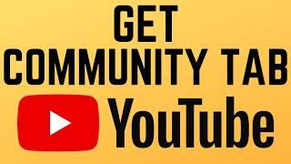 How to Get Community Tab on YouTube