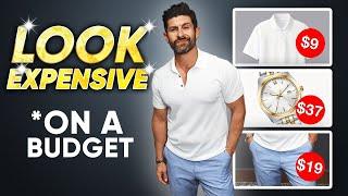 How to Look EXPENSIVE... on a Budget! (9 Style TRICKS)