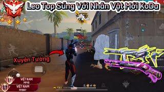 [Free Fire] Leo Top Súng Bằng “Nhân Vật Mới KODA Nhìn Xuyên Tưởng” Và Cái Kết 26kills Top 1 Quá Ảo !