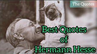 HERMANN HESSE BEST QUOTES