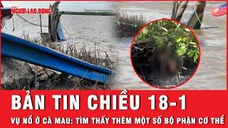 Vụ nổ làm 3 thợ lặn ở Cà Mau mất tích: Tìm thấy thêm một số bộ phận cơ thể  | Báo Người Lao Động