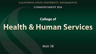 Commencement 2024: College of Health & Human Services (A)
