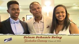 Selam Yehunie Belay high school Graduation ceremony / ሰላም ይሁኔ በላይ ምርቃት