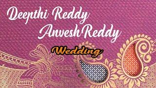 Deepthi Reddy Weds Anvesh Reddy Wedding Reception livestreaming