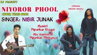 Niyoror phool ll Dikshu ll cover by Nibir Junak