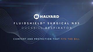 HALYARD FLUIDSHIELD N95 Respirator Donning & Doffing