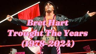 Bret Hart Trought The Years (1978-2024)