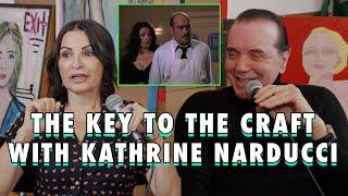 The Key To The Craft with Kathrine Narducci | Chazz Palminteri Show | EP 7